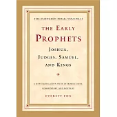 The Early Prophets: Joshua, Judges, Samuel, and Kings