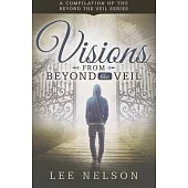 Visions from Beyond the Veil