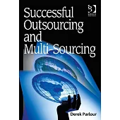 Successful Outsourcing and Multi-Sourcing