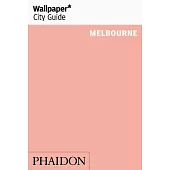 Wallpaper City Guide Melbourne 2014