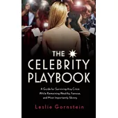 The Celebrity Playbook: The Insidera’s Guide to Living Like a Star