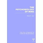 The Psychobiology of Mind