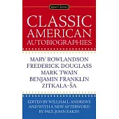 Classic American Autobiographies