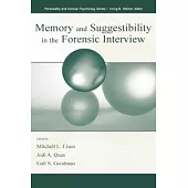 Memory and Suggestibility in the Forensic Interview