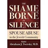 The Shame Borne in Silence: Spouse Abuse in the Jewish Community