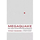 Megaquake: How Japan and the World Should Respond