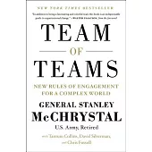 Team of Teams: New Rules of Engagement for a Complex World