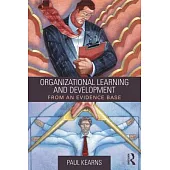 Organizational Learning and Development: From an Evidence Base