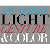 Light, Gesture & Color