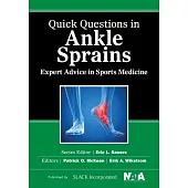 Quick Questions in Ankle Sprains: Expert Advice in Sports Medicine