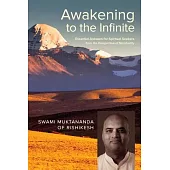 Awakening to the Infinite: Essential Answers for Spiritual Seekers from the Perspective of Nonduality