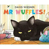 Mr. Wuffles! 