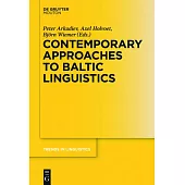 Contemporary Approaches to Baltic Linguistics