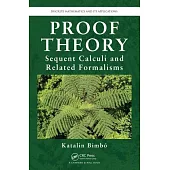 Proof Theory: Sequent Calculi and Related Formalisms