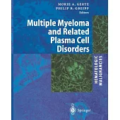 Hematologic Malignancies Multiple: Myeloma and Related Plasma Cell Disorders