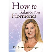 How to Balance Your Hormones