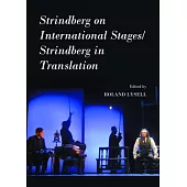 Strindberg on International Stages/Strindberg in Translation