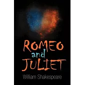 Romeo and Juliet