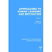 Approaches to Human Learning and Motivation