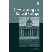 Crowdsourcing Our Cultural Heritage