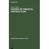 Modes of Medical Instruction: A Semiotic Comparison of Textbooks of Medicine and Popular Home Medical Books