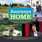 Journeys Home: Inspiring Stories, Plus Tips & Strategies to Find Your Family History; Library Edition