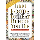 1,000 Foods to Eat Before You Die: A Food Lover’s Life List