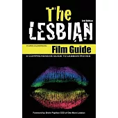 The Lesbian Film Guide: A Comprehensive Guide to Lesbian Movies
