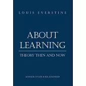 About Learning: Theory Then and Now