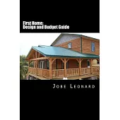 First Home: Budget, Design, Estimate, and Secure Your Best Price