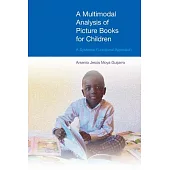 A Multimodal Analysis of Picture Books for Children: A Systemic Functional Approach