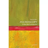 Microscopy: A Very Short Introduction