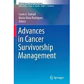 Advances in Cancer Survivorship Management