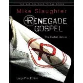 Renegade Gospel: The Rebel Jesus