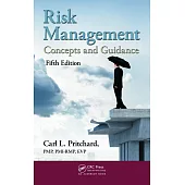 Risk Management: Concepts and Guidance, Fifth Edition