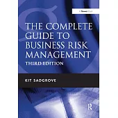 The Complete Guide to Business Risk Management