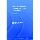 Child Development: Theories and Critical Perspectives