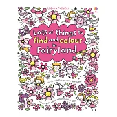 Lots of Things to Find and Colour in Fairyland