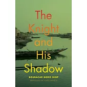 The Knight and His Shadow