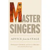 Master Singers: Advice from the Stage