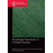 Routledge Handbook of Football Studies
