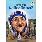 Who Was Mother Teresa?