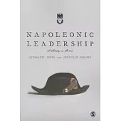Napoleonic Leadership: A Study in Power