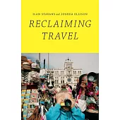 Reclaiming Travel