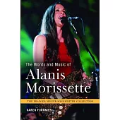 The Words and Music of Alanis Morissette