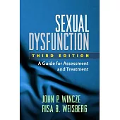Sexual Dysfunction: A Guide for Assessment and Treatment