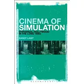 Cinema of Simulation: Hyperreal Hollywood in the Long 1990s