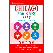 Chicago for Kids 2015 Travel Guide