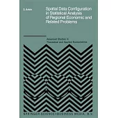 Spatial Data Configuration in Statistical Analysis of Regional Economic and Related Problems