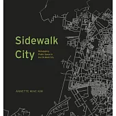 Sidewalk City: Remapping Public Space in Ho Chi Minh City